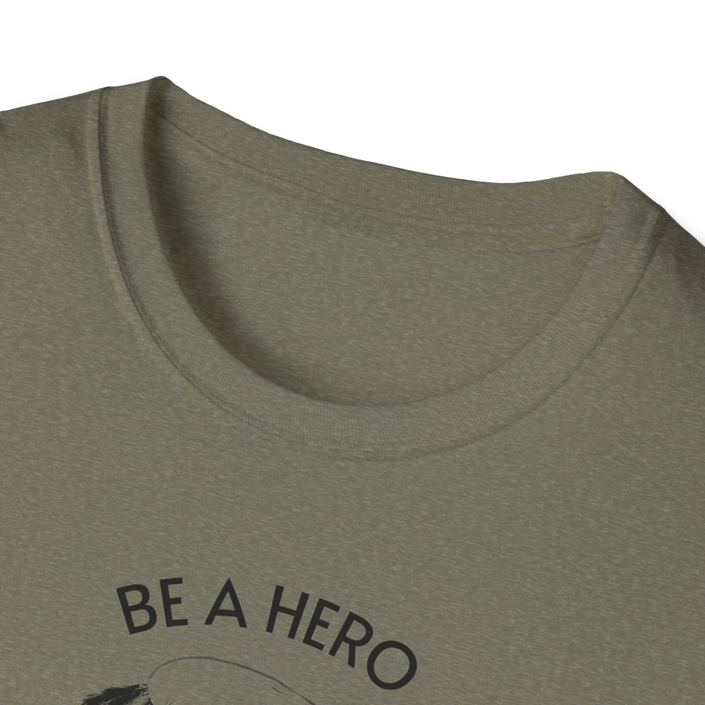 Be A Hero, Ron wBindle - Cotton T-Shirt