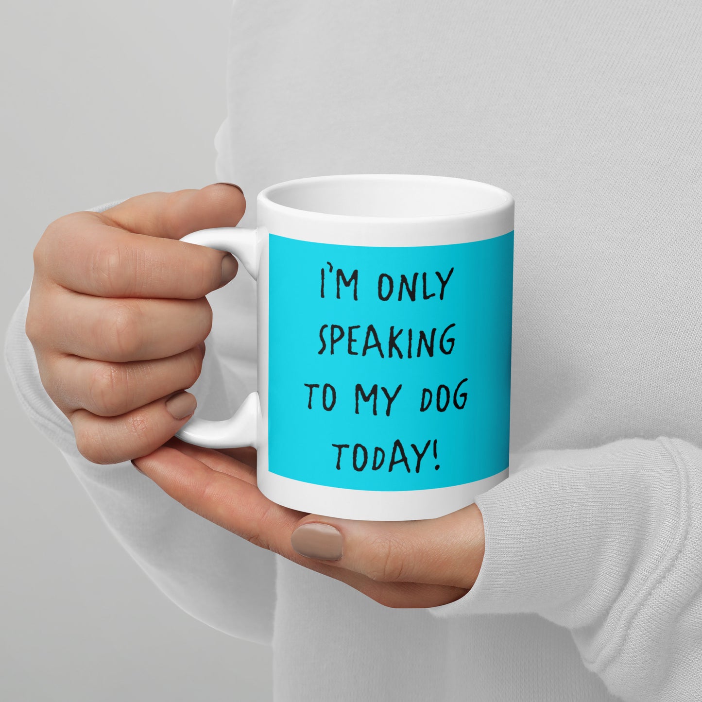 Only Speaking Mug