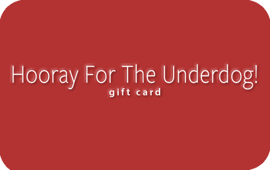 Hooray For The Underdog! Gift Card